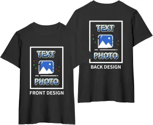 Custom T-Shirts Personalized Unisex Crewneck T Shirts Front and Back Printed T Shirt Supports Picture Text, and Image