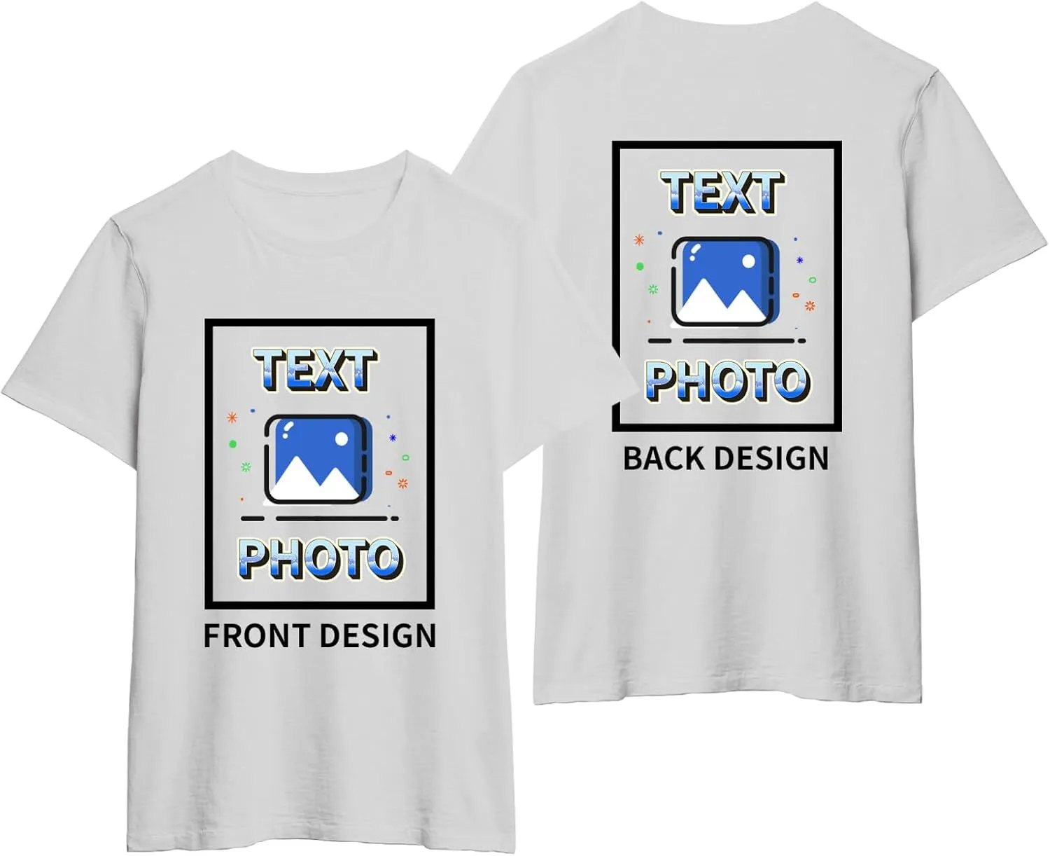 Custom T-Shirts Personalized Unisex Crewneck T Shirts Front and Back Printed T Shirt Supports Picture Text, and Image