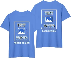 Custom T-Shirts Personalized Unisex Crewneck T Shirts Front and Back Printed T Shirt Supports Picture Text, and Image