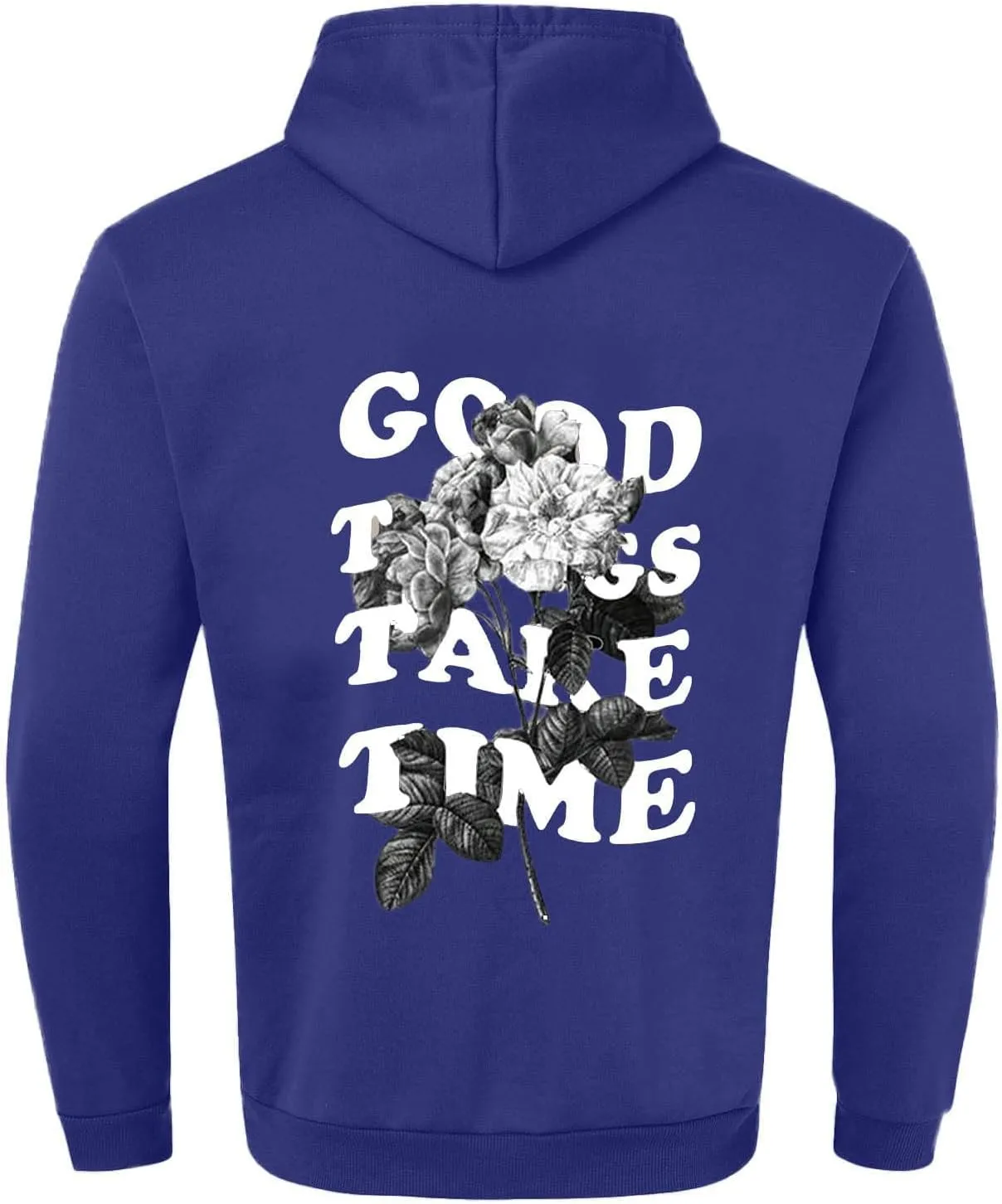 Men'S Fashion Hoodies Good Things Take Time & Rose Shape Print Sweatshirts Fall Long Sleeve Hoodies Pullover Shirts