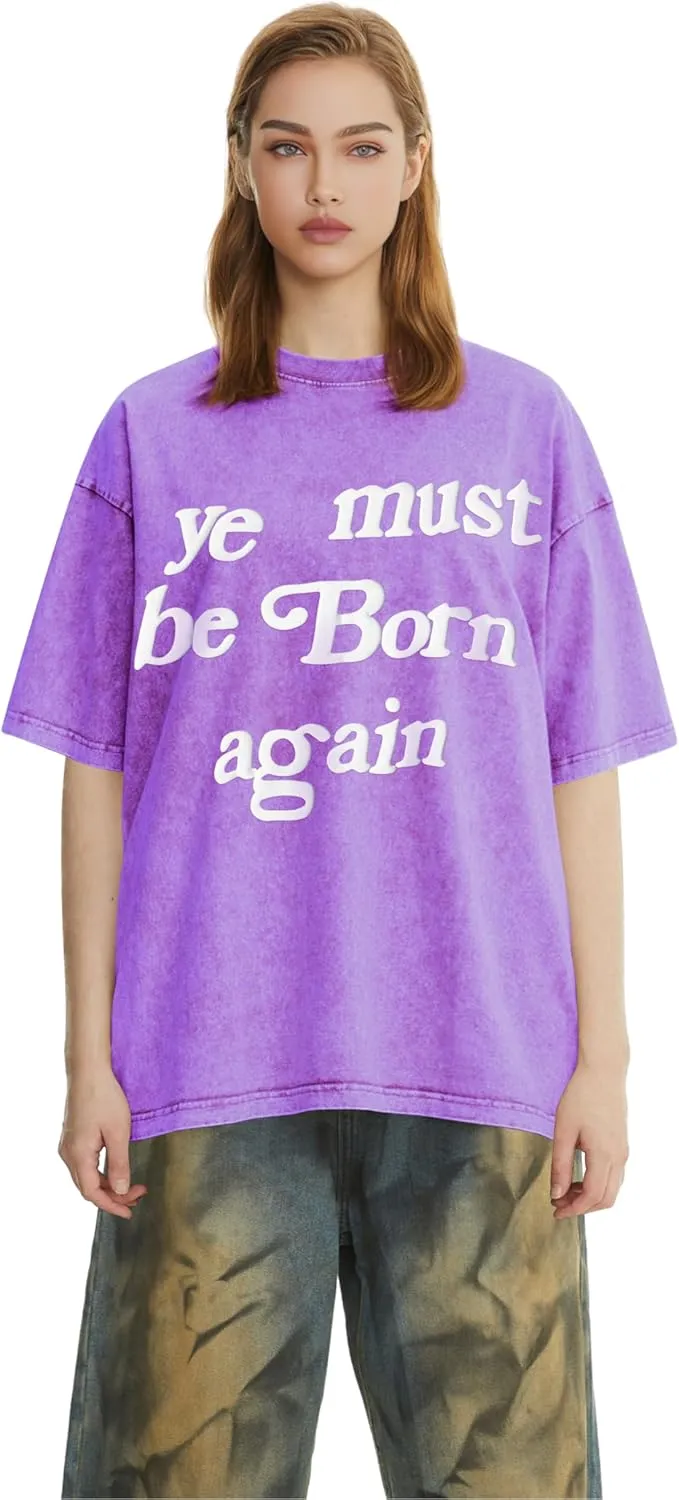 Ye Must be Born Again T-Shirt Hip Hop Cotton Oversized Short Sleeve for Men